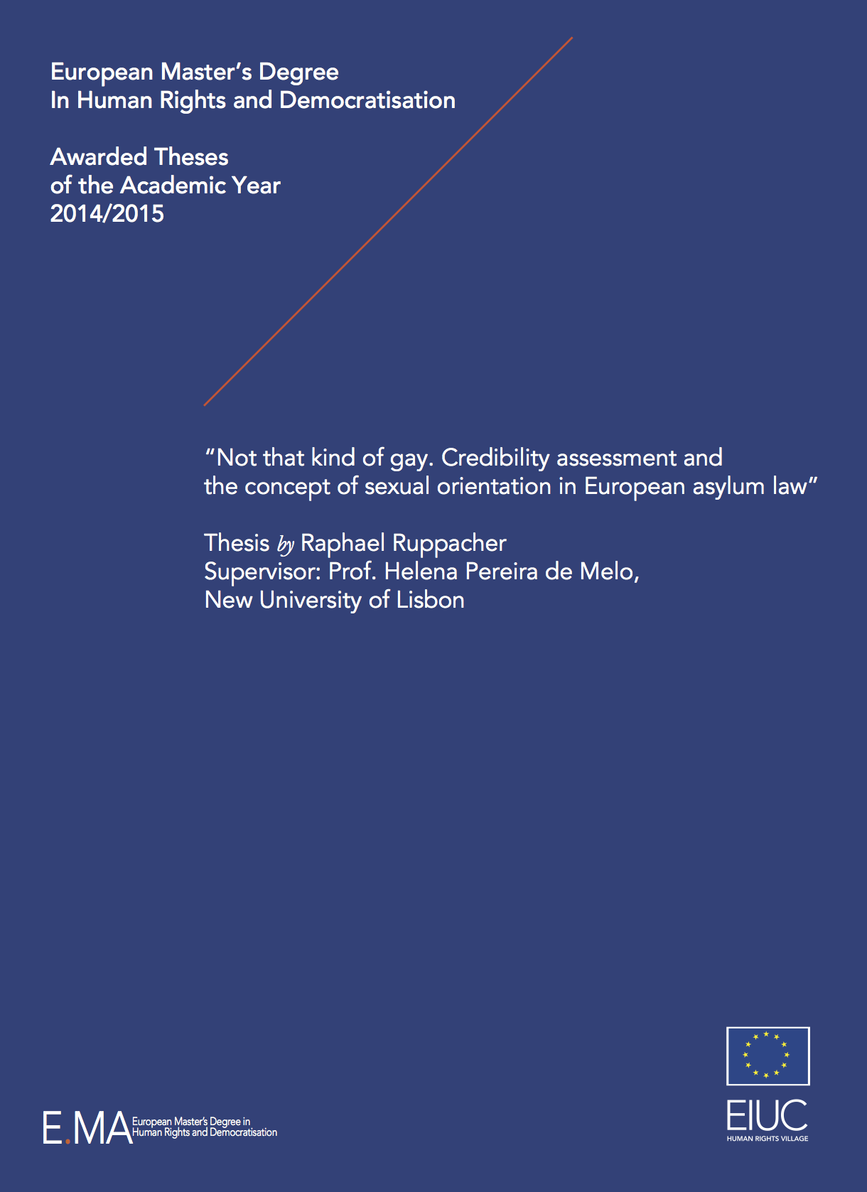 Not that kind of gay : credibility assessment and the concept of sexual  orientation in European asylum law